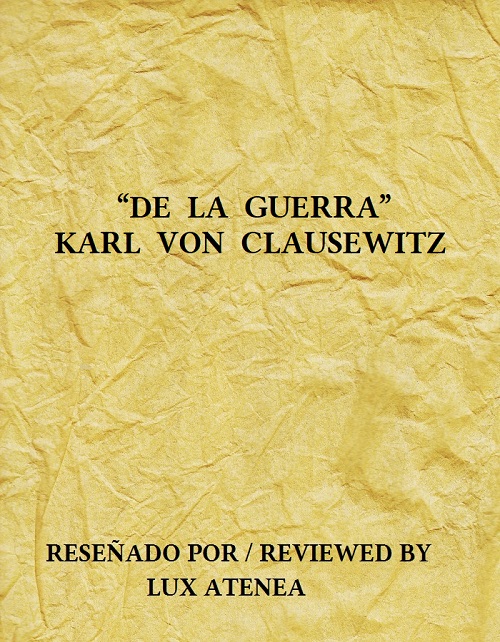 KARL VON CLAUSEWITZ - DE LA GUERRA