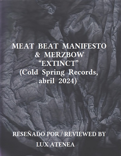 MEAT BEAT MANIFESTO MERZBOW - EXTINCT