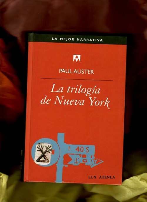 PAUL AUSTER LA TRILOGIA DE NUEVA YORK