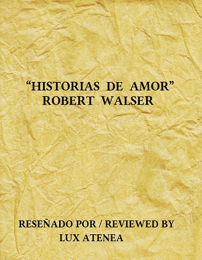 ROBERT WALSER - HISTORIAS DE AMOR