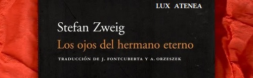 STEFAN ZWEIG LOS OJOS DEL HERMANO ETERNO pic1
