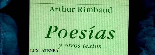 ARTHUR RIMBAUD POESIAS Y OTROS TEXTOS pic1