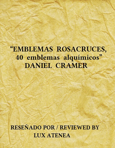 EMBLEMAS ROSACRUCES 40 emblemas alquimicos - DANIEL CRAMER