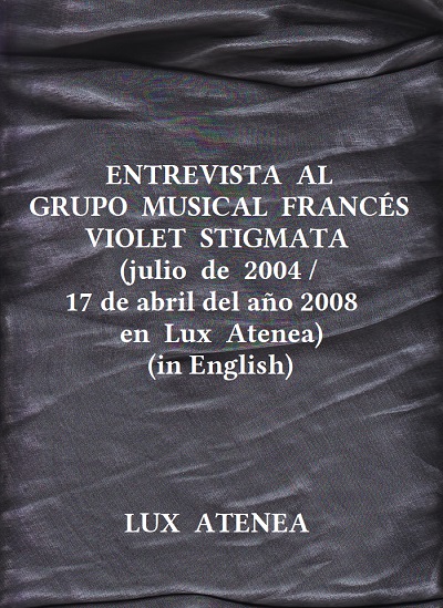 ENTREVISTA AL GRUPO MUSICAL FRANCES VIOLET STIGMATA