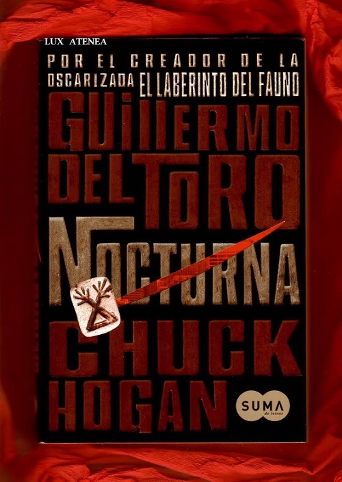 GUILLERMO DEL TORO CHUCK HOGAN NOCTURNA