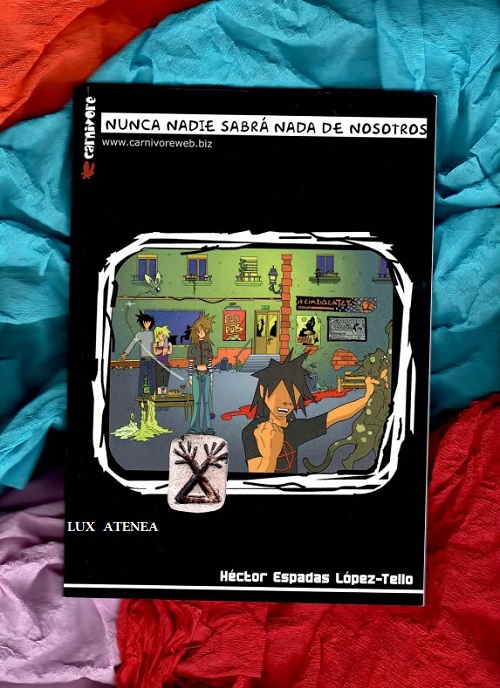 HECTOR ESPADAS LOPEZ-TELLO NUNCA NADIE SABRA NADA DE NOSOTROS