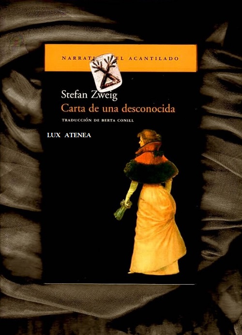 STEFAN ZWEIG CARTA DE UNA DESCONOCIDA