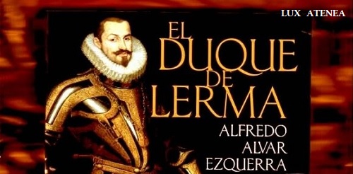 EL DUQUE DE LERMA CORRUPCION Y DESMORALIZACION EN LA ESPAÑA DEL SIGLO XVII pic2