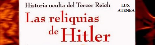 LAS RELIQUIAS DE HITLER HISTORIA OCULTA DEL TERCER REICH pic2