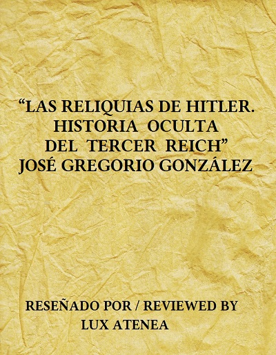 LAS RELIQUIAS DE HITLER HISTORIA OCULTA DEL TERCER REICH