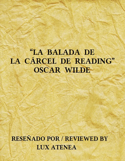 OSCAR WILDE - LA BALADA DE LA CARCEL DE READING