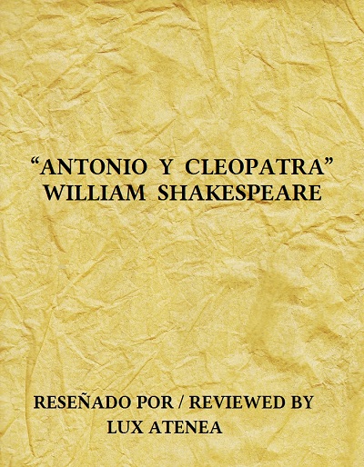 WILLIAM SHAKESPEARE - ANTONIO Y CLEOPATRA