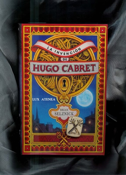 LA INVENCION DE HUGO CABRET BRIAN SELZNICK